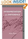 Interpretation and Difference: The Strangeness of Care (Meridian: Crossing Aesthetics)
