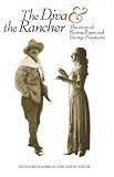 The Diva and the Rancher: The Story of Norma Piper and George Pocaterra