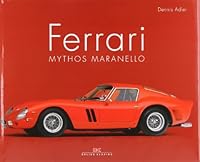 Ferrari: Mythos Maranello by Delius Klas...
