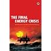 The Final Energy Crisis