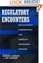 Regulatory Encounters: Multinational Corporations and American Adversarial Legalism (California Series in Law, Politics, and Society)