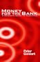 Money for the Bank: A Banker's Guide to Marketing