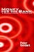 Book Money For The Bank: A Banker's Guide To Marketing