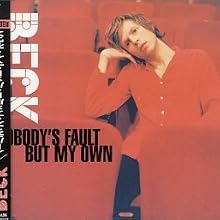 Nobody's Fault But My Own