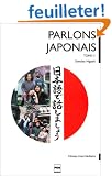 Parlons Japonais, m�thode de japonais pour niveau interm�diaire : Tome 2 (1CD audio)