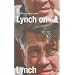 Lynch on Lynch