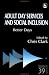 Adult Day Services and Social Inclusion: Better Days (Research Highlights in Social Work Series)