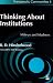 Thinking About Institutions: Milieux and Madness (Therapeutic Communities)