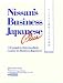 Nissan's Business Japanese Plus, Text by Hajime Takamizawa
