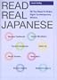 Read Real Japanese: All You Need to Enjoy Eight Contemporary Writers