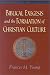 Biblical Exegesis and the Formation of Christian Culture