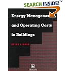Click here to buy Energy Management and Operating Costs in Buildings by  Keith Moss.