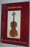 Reflections on violin playing
