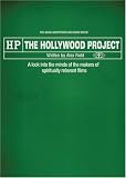HP The Hollywood Project: A Look Into The Minds Of The Makers Of Spiritually Relevant Films