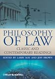 Philosophy of Law: Classic and Contemporary Readings (Blackwell Philosophy Anthologies)