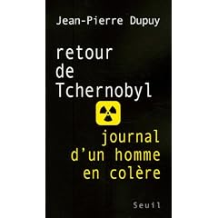 Retour de Tchernobyl : Journal d'un homme en col�re