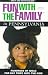 Fun with the Family in Pennsylvania: Hundreds of Ideas for Day Trips with the Kids