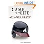 Game of My Life: Atlanta Braves