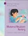 Maternal-Newborn Nursing: Theory and Practice