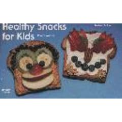 Healthy Snacks for Kids (Nitty Gritty Cookbooks Series)