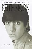 Dear Boy: The Life of Keith Moon