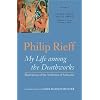 My Life Among the Deathworks: Illustrations of the Aesthetics of Authority (Sacred Order / Social Order, Vol. 1) (v. 1)