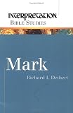 Mark (Interpretation Bible Studies)