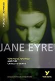 Jane Eyre (York Notes Advanced)