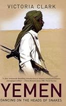 Yemen: Dancing on the Heads of Snakes