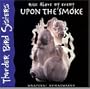 Rise Above My Enemy Upon The Smoke