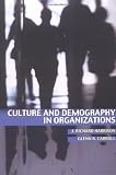 Culture and Demography in Organizations