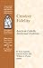 Creative Fidelity: American Catholic Intellectual Traditions (American Catholic Identities)