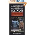 A Guide to Art at the University of Illinois: Urbana-Champaign, Robert Allerton Park, and... by Muriel Scheinman