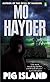 Pig Island [PIG ISLAND] [Mass Market Paperback]