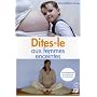 Dites-le aux femmes enceintes : Accompagnement de &hellip de Marie-H�l�ne Demey