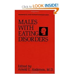 Males With Eating Disorders (Eating Disorders Monographs)