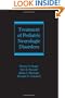 Treatment of Pediatric Neurologic Disorders (Neurological Disease and Therapy)