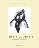 Flora Photographica - William A. Ewing