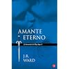 Amante eterno /Lover Eternal (La Hermandad De La Daga Negra II/ Black Dagger Brotherhood Series)  (Spanish Edition)