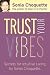 Books : Trust Your Vibes: Secret Tools for Six-Sensory Living
