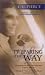 Books : Preparing the Way: The Reopening of the John G. Lake Healing Rooms in Spokane, Washington