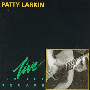 Patty Larkin - In the Square: Live - Zortam Music