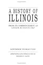 HISTORY OF ILLINOIS: FROM ITS COMMENCEMENT AS A STATE IN 1818