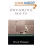 Dreaming Souls: Sleep, Dreams and the Evolution of the Conscious Mind (Philosophy of Mind Series)