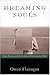 Dreaming Souls: Sleep, Dreams and the Evolution of the Conscious Mind (Philosophy of Mind Series)