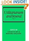 Utilitarianism and Beyond