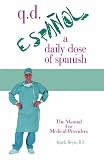 q.d.: A Daily Dose of Spanish