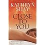 Close to You (Berkley Sensation)