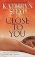 Close to You (Berkley Sensation)