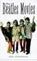 The Beatles Movies (Cassell Film Studies)